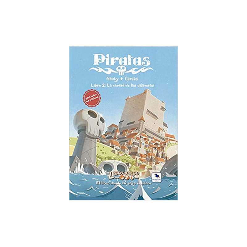 PIRATAS 2 LA CIUDAD DE LAS CALAVERAS (LJ19)