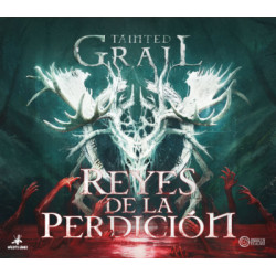 TAINTED GRAIL: REYES DE LA PERDICION