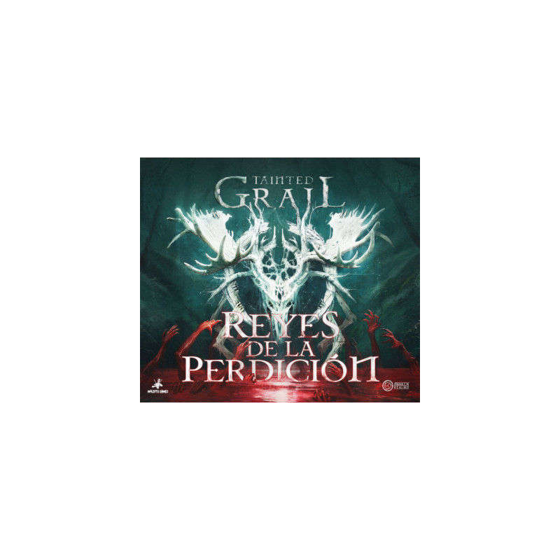 TAINTED GRAIL: REYES DE LA PERDICION